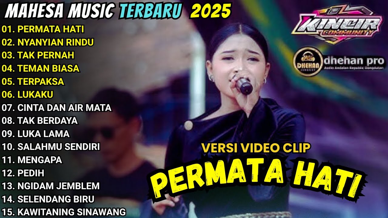 PERMATA HATI - NYANYIAN RINDU - MAHESA MUSIC FULL ALBUM TERBARU 2025 || AYU CANTIKA - TIARA AMOORA