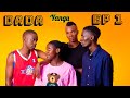 DADA YANGU EP 1 DADA YANGU EP 1