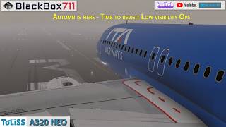 X-Plane 12 - Toliss A320 NEO | Autumn is here - time to revisit Low Visibility Operations | VATSIM