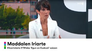 Elkarrizketa | MADDALEN IRIARTE 'Egun on Euskadi' saioan