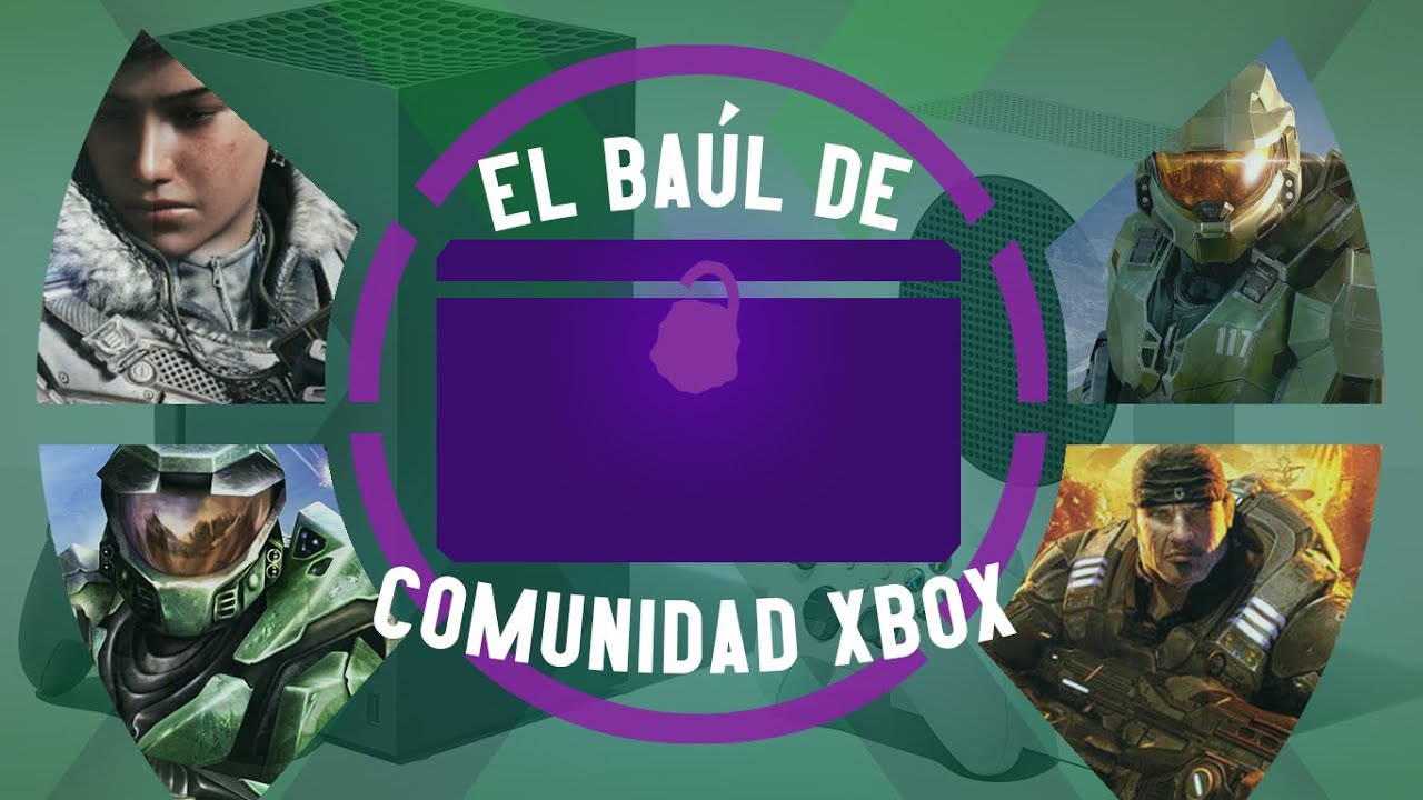 El Baúl de Comunidad Xbox I Capítulo 0