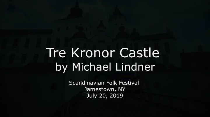 Tre Kronor Castle - Lecture by Michael Lindner