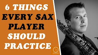 6 Things Every Sax Player Should Practice screenshot 5