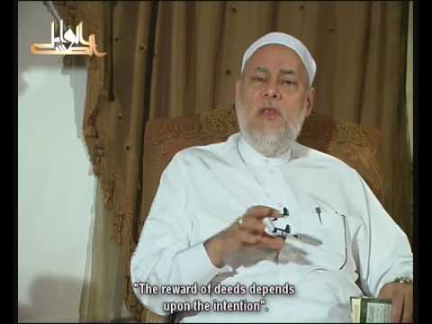 sheikh: Ali gomaa Forty Nawawi Episode2