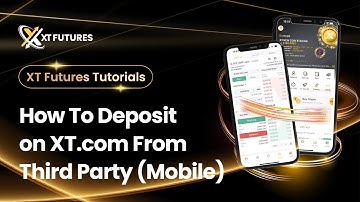 Section 5 - How To Deposit on XT.com From Third Party (Mobile)