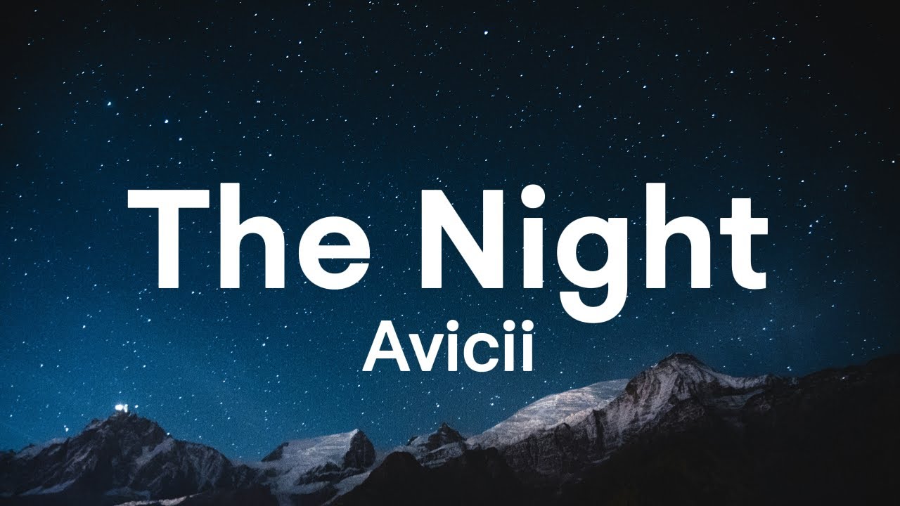 Avicii - The Nights (Lyrics) "He said, One day"