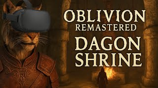 Dagon Shrine Quest In VR // Oblivion Remastered With Praydog's UEVR Mod!