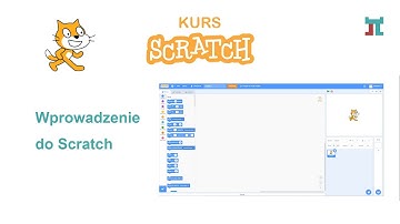 Kurs Scratch 01 - Wprowadzenie