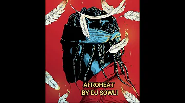 DJ SOWLI  BEST OFF AFROBEAT MIX 2021 / OLAMIDE / ROTIMI / OLAKIRA + MOREEE