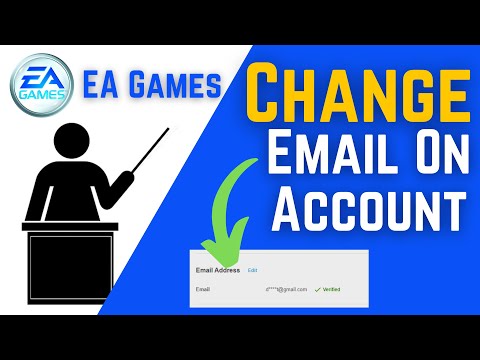 How To Change Email Address On Ea Account | How To Change Email Address On Ea Account 2021