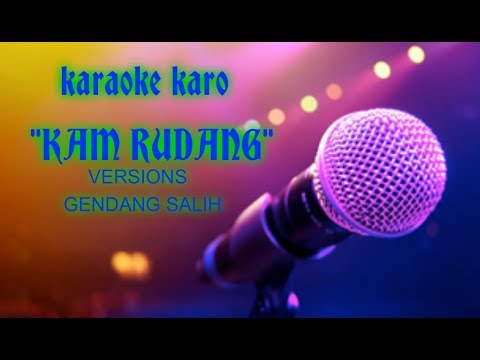 Karaoke Karo No Vokal Lagu Kam Rudang Versi Gendang Salih Youtube