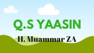 Murottal Muammar ZA - Q.S Yasin