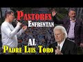3 Pastores deciden enfrentar al PADRE LUIS TORO en medio de la asamblea