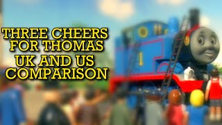 Three Cheers For Thomas Uk And Us Comparison