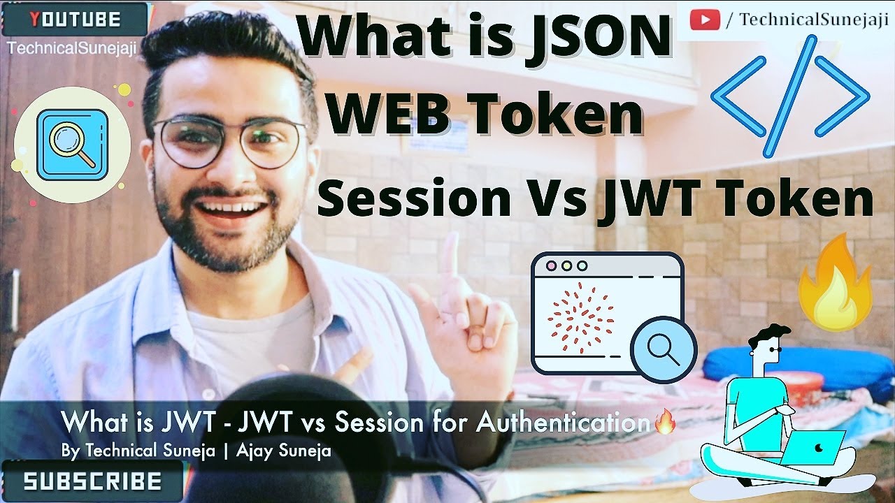 What is JWT Token - JWT vs Session | Why Should You Use JWT