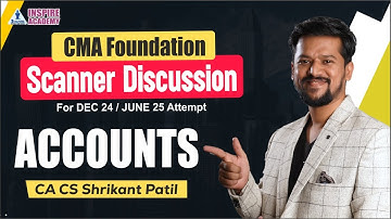 CMA Foundation Accounts L 09 📚 | Scanner Series 📝 | Past Exam Questions | By CA CS Shrikant Patil 🎯