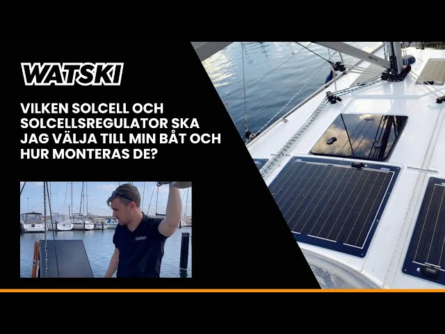 solpanel och solcellsregulator ska jag välja till min båt och hur monteras de? - YouTube