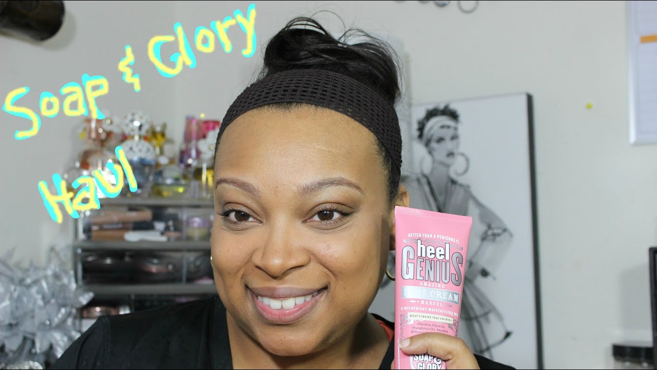 Soap and Glory Haul YouTube
