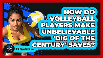 How Do Volleyball Players Make Unbelievable 