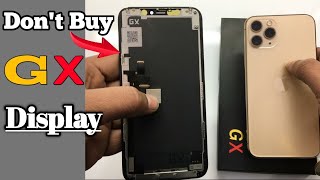 Don’t Buy Gx Display || iPhone 11 Pro gx lcd menufechar fault?