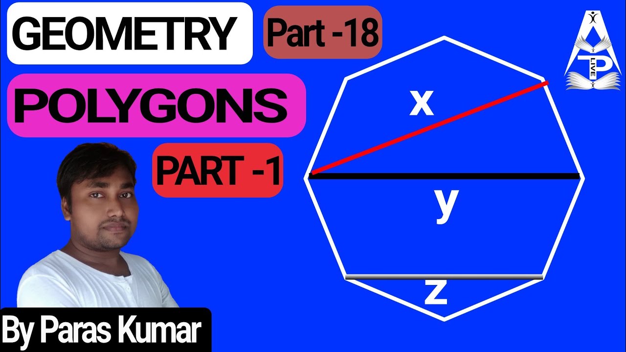 GEOMETRY|PART-18|POLYGONS|PART-1|For SSC,CGL,CHSL,CPO,RAILWAY|BY PARAS ...