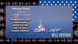 Trump Blockades Iran Again, While Saying the U.S. Will Guard Hormuz
