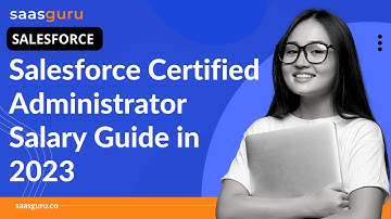 Salesforce Admin Salary Guide 2024 | saasguru