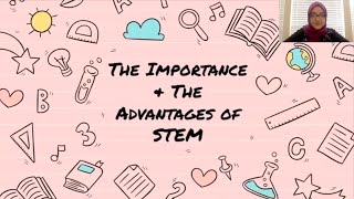 The Importance and the Advantages of STEM