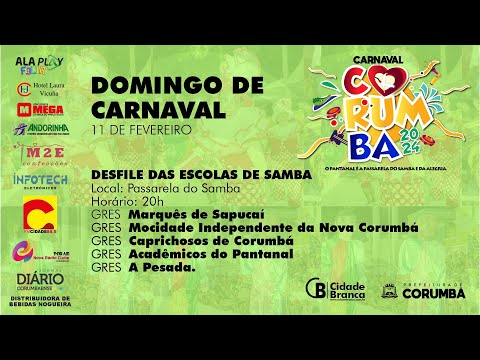 CARNAVAL DE CORUMBÁ 2024 - DOMINGO - DESFILE DAS ESCOLAS DE SAMBA E BLOCO INDEPENDENTE – BIRIGUIS