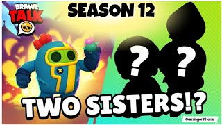 Brawl Talk - 2 NEW BRAWLERS!!  New Game Mode - Bot Drop, Stu Trio And More.......