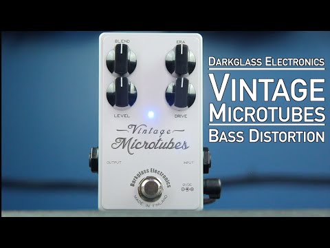 Darkglass Electronics Vintage Microtubes Demo