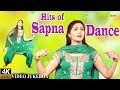 Hits of Sapna Dance  - Sapna Chaudhary  Full Video Song Jukebox 2018