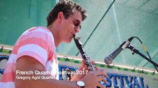 Gregory Agid Quartet- French Quarter Festival 2017