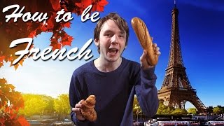 How To Be French by fraserneedsanap 334 views 9 years ago 49 seconds