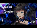 【秘密結社フローリス】「Against Destiny」【MV】