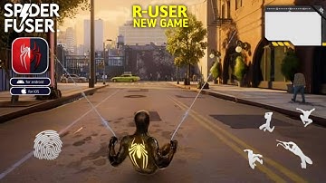 Spider Man R-User New Fangame Android | Spider Fuser Gameplay