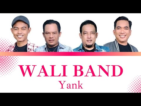 Wali - Yank  (Lirik)