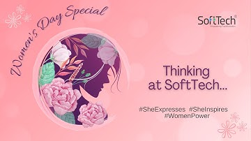 Celebrating the amazing women at SoftTech and their bright thinking...