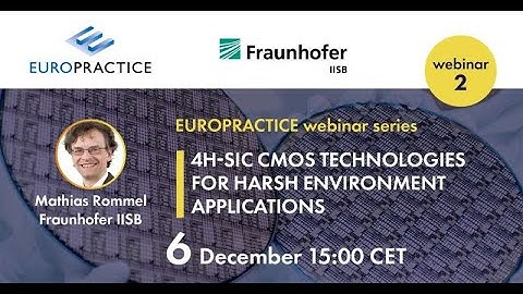 S10-E2_Compound Semiconductors webinar series_Part 2-4H-SiC CMOS technologies for harsh environments