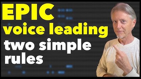 2 Simple Rules for Voice Leading between any two chords | Epic Harmony is easy