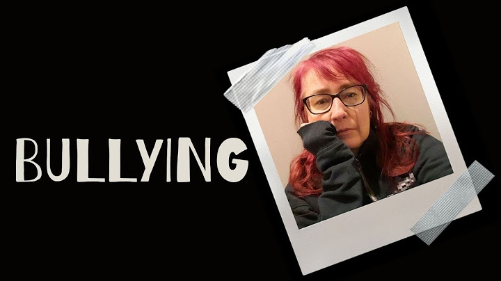 Being bullied and how to deal with it
