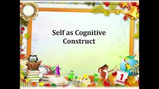 Lesson 3 Self as Cognitive Construct