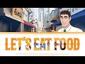 Nohara Hiroshi: Hiru Meshi no Ryuugi「Opening」-『Let's eat food』by Mega Shinnosuke