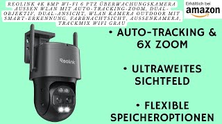 Reolink 4K 8MP Wi-Fi 6 PTZ Überwachungskamera Aussen WLAN mit Auto-Tracking-Zoom, Dual-Objektiv