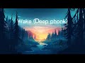 EDM 20min Wake Deep Phonk