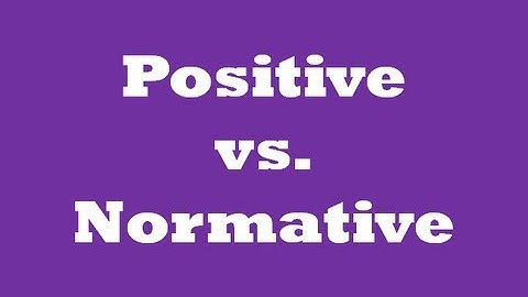 ★Positive and Normative [QuickEcon]★