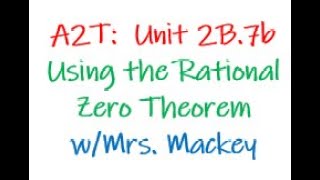 A2T-Unit 2B.7b Video Notes