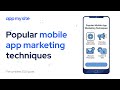 How to Market Your Mobile App Successfully | App Growth Guide