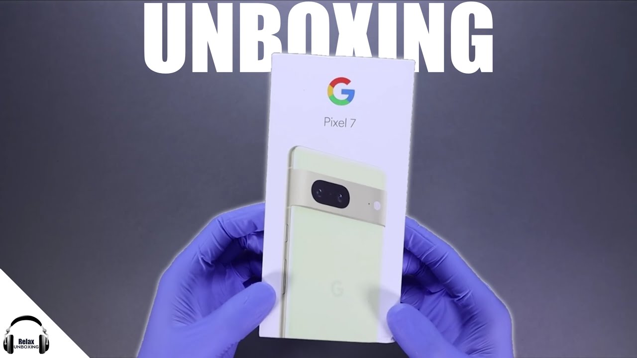 Google Pixel 7 Snow Unboxing | Relax Unboxing |