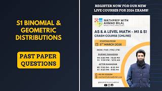 Full S1 Binomial and Geometric Distributions | Past Paper Questions | A-level Math S1 Regular Course 2026 Update